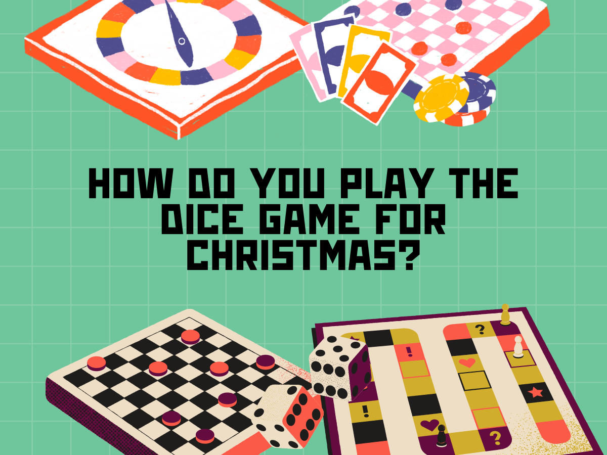 How do You Play the Dice Game for Christmas? - 1