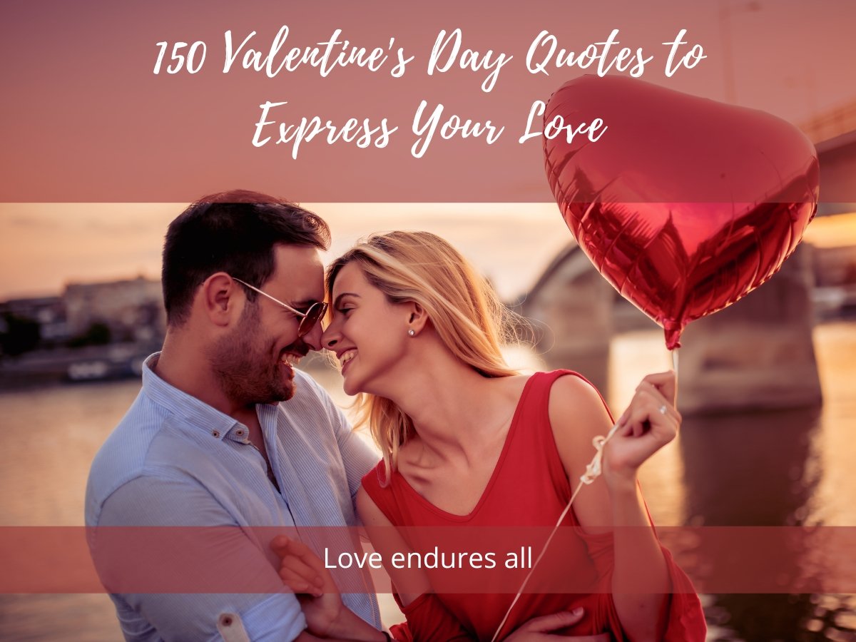 150 Valentine's Day Quotes to Express Your Love - 1